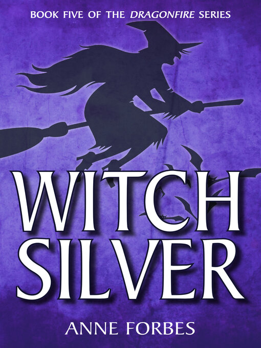 Title details for Witch Silver by Anne Forbes - Available